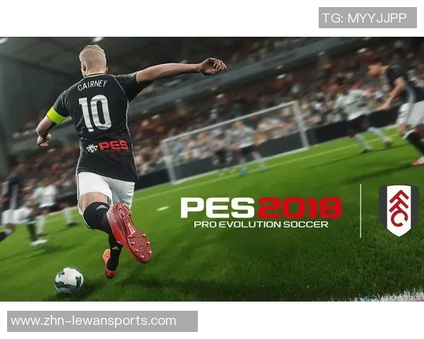 实况足球2018全新赛季攻略与技巧分享助你成为足球场上的明星球员